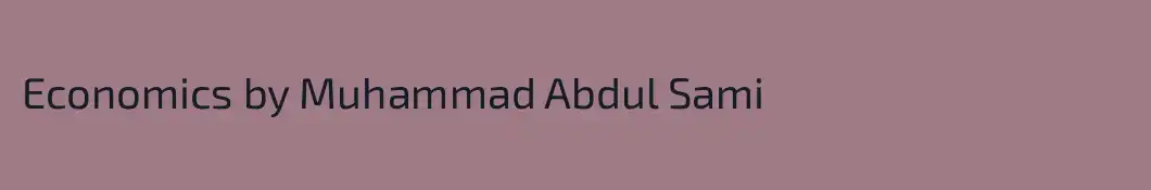 Economics by Muhammad Abdul Sami